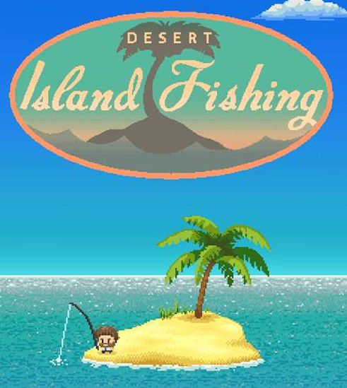 荒岛钓鱼(Desert Island Fishing)