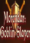 Morendar:Goblin Slayer