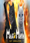 Max and Maya:Cat simulator