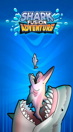 鲨鱼融合冒险(SharkFusionAdventure)截图1