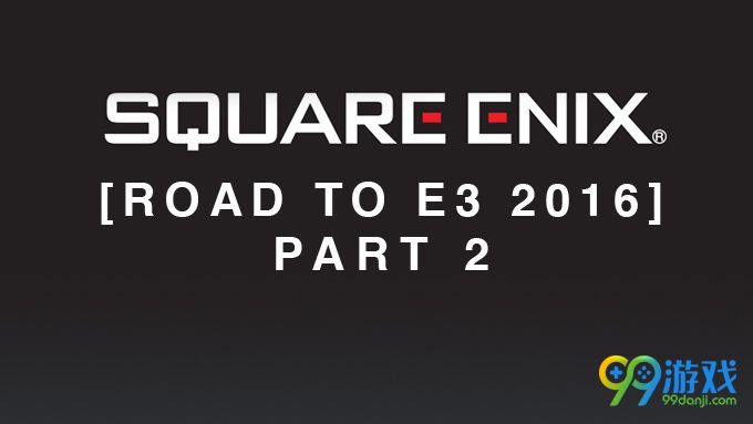 《最终幻想15》确定参展E3 SE最新E3宣传片放出