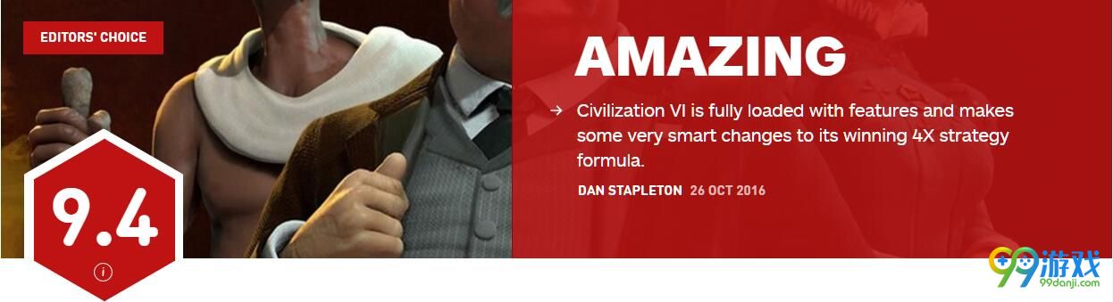 《文明6》IGN详细评测公布 9.4分超高评价