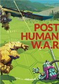 末世战争Post Human W.A.R