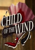 Child of the Wind中文版