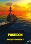 Poseidon - Project Dark Sky中文版