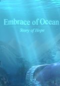 Embrace of Ocean: Story of Hope PC版中文版