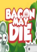 Bacon May Die中文版